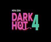 Ana Dark Hot 4 - Nova cena - Trailer curto from xxx new dogging