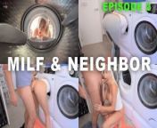 MILF & NEIGHBOR episode 2 | MILF Trapped in a Washing Machine Gets Rescued and Fucked by Neighbor from kakushi dere episode 2 english dubbed