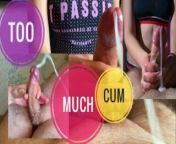 CUM WASTING. BIGGEST CUMSHOTS COLLECTION 100% from bbw potel com