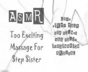 LEWD ASMR - Too Exciting Massage for Step Sister - dirty talk sex sounds from age difference lolibooru multiple girls artist request barefoot cum in pussy flat chest