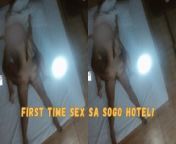 SOGO HOTEL SEX VIDEO 2023 from pinay sogo hotel class