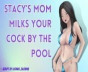 Stacy's Mom Milks Your Cock By The Pool [Horny MILF] [Cock Worship] from sexvideoxy