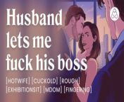 Fucking my husband's boss in front of him [cuckold] [erotic audio porn] from gujrati audio sex story bhabhi ki desi sl